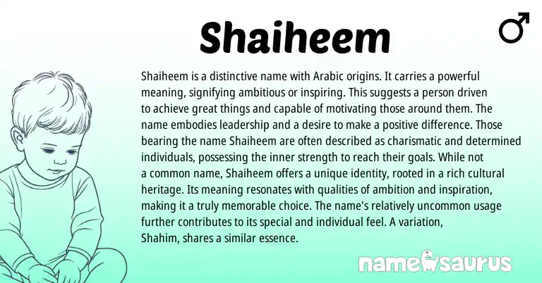 Infographic about Shaiheem name meaning, Shaiheem is a name from Arabic, American origin(s).
