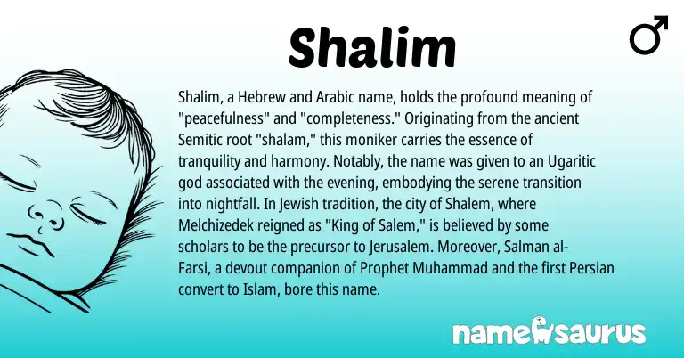 Infographic about Shalim name meaning, Shalim is a name from Semitic, Arabic, Persian, Jewish, Farsi, Hebrew origin(s).