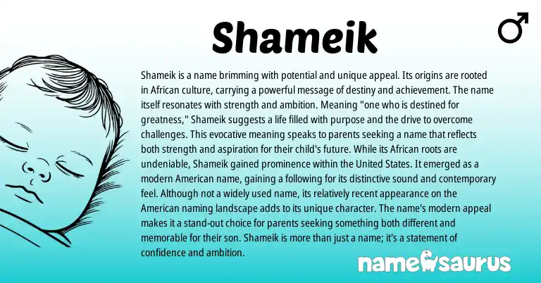 Infographic about Shameik name meaning, Shameik is a name from African, Indian, American origin(s).