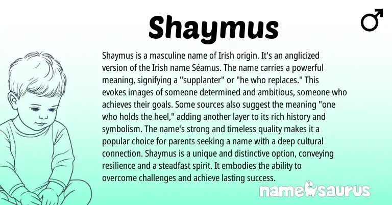 Infographic about Shaymus name meaning, Shaymus is a name from Hebrew, Irish origin(s).