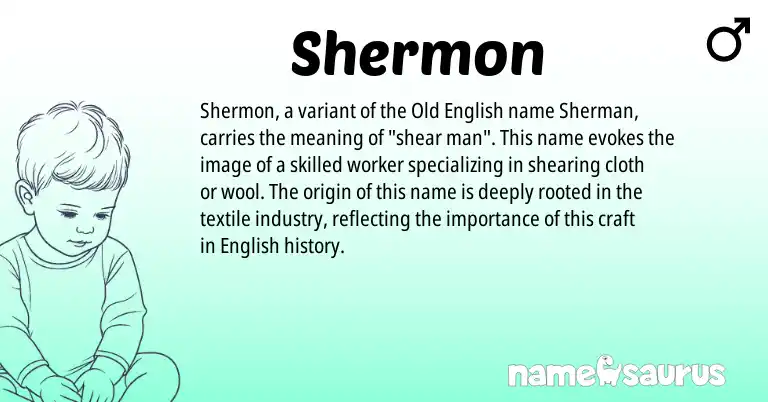 Infographic about Shermon name meaning, Shermon is a name from Old English, English origin(s).