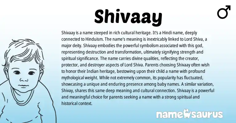 Infographic about Shivaay name meaning, Shivaay is a name from Hindu, Indian origin(s).