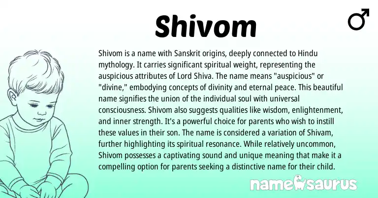 Infographic about Shivom name meaning, Shivom is a name from Sanskrit, Hindu, Hindi origin(s).