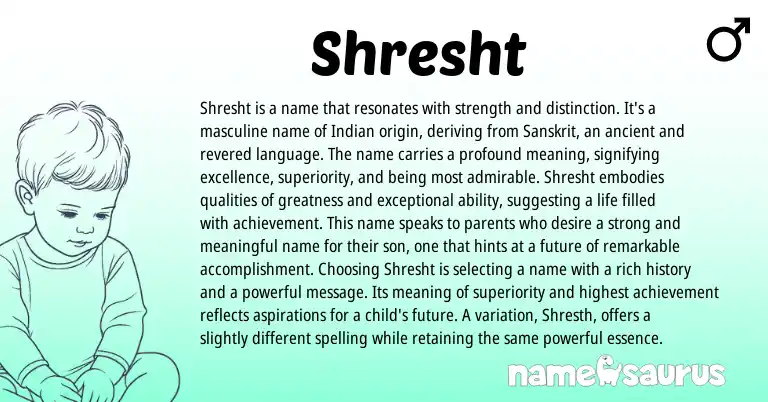 Infographic about Shresht name meaning, Shresht is a name from Indian, Sanskrit origin(s).