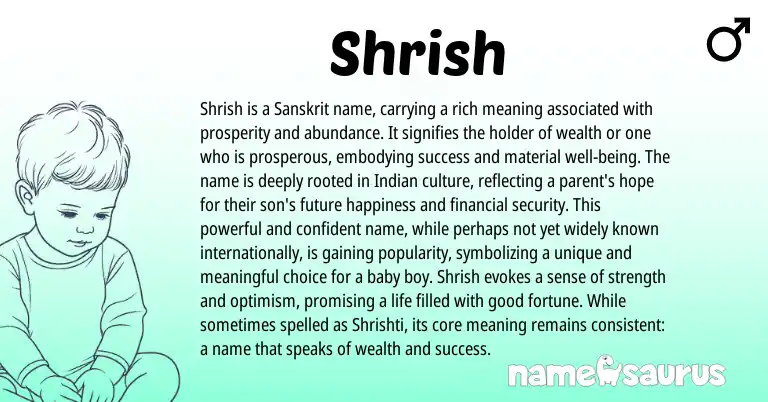 Infographic about Shrish name meaning, Shrish is a name from Hindi, Sanskrit origin(s).