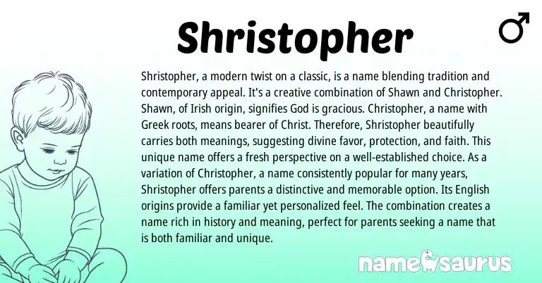 Infographic about Shristopher name meaning, Shristopher is a name from Greek, Irish origin(s).