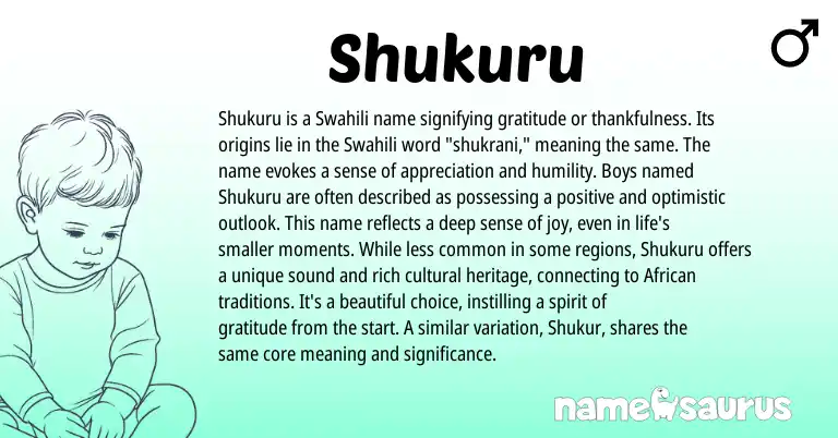 Infographic about Shukuru name meaning, Shukuru is a name from Swahili origin(s).
