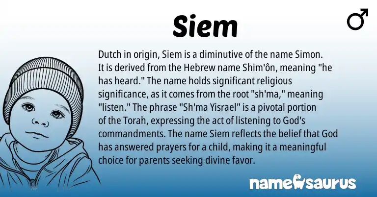 Infographic about Siem name meaning, Siem is a name from Torah, Dutch, Hebrew origin(s).