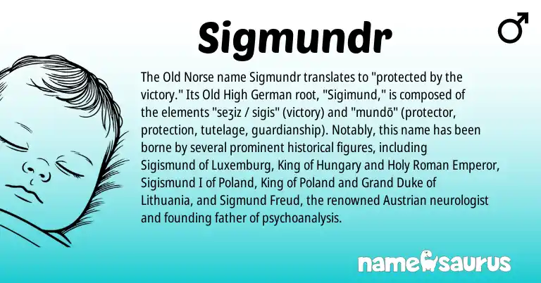 Infographic about Sigmundr name meaning, Sigmundr is a name from Old High German, Old Norse, Roman origin(s).