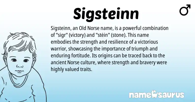 Infographic about Sigsteinn name meaning, Sigsteinn is a name from Old Norse, Norse origin(s).
