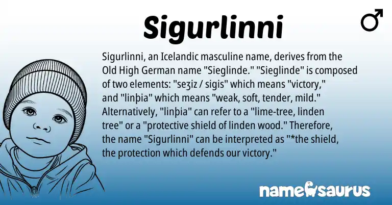 Infographic about Sigurlinni name meaning, Sigurlinni is a name from Old High German, Icelandic origin(s).