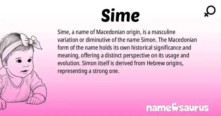 Infographic about Sime name meaning, Sime is a name from Macedonian origin(s).