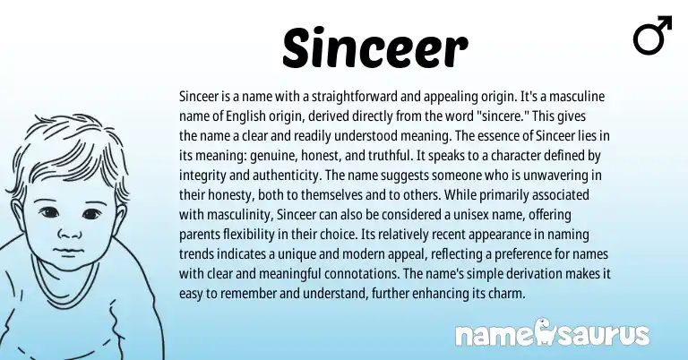 Infographic about Sinceer name meaning, Sinceer is a name from English origin(s).