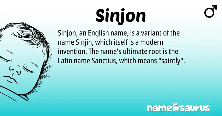 Infographic about Sinjon name meaning, Sinjon is a name from English, Latin origin(s).