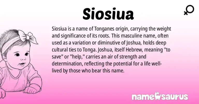 Infographic about Siosiua name meaning, Siosiua is a name from Tongan origin(s).
