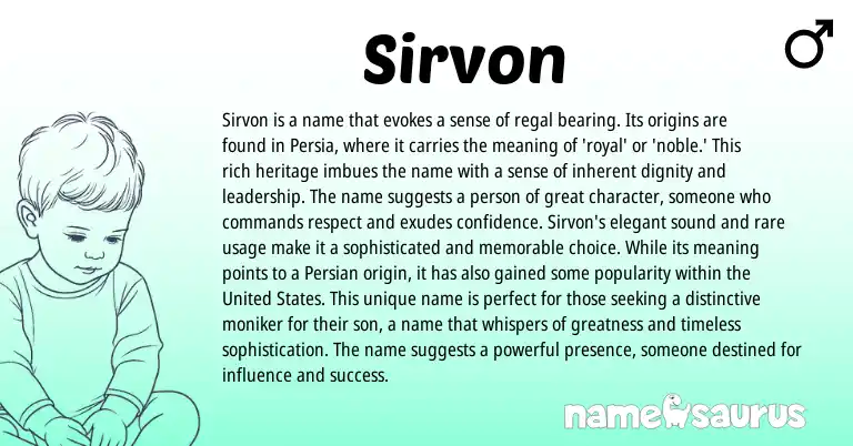 Infographic about Sirvon name meaning, Sirvon is a name from Persian origin(s).
