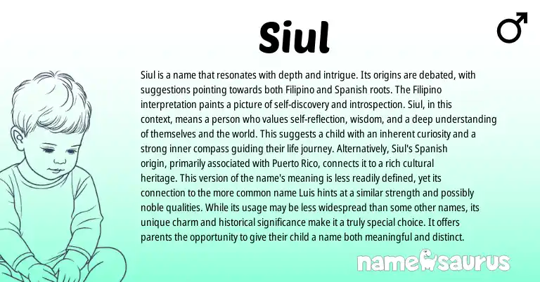 Infographic about Siul name meaning, Siul is a name from Filipino origin(s).