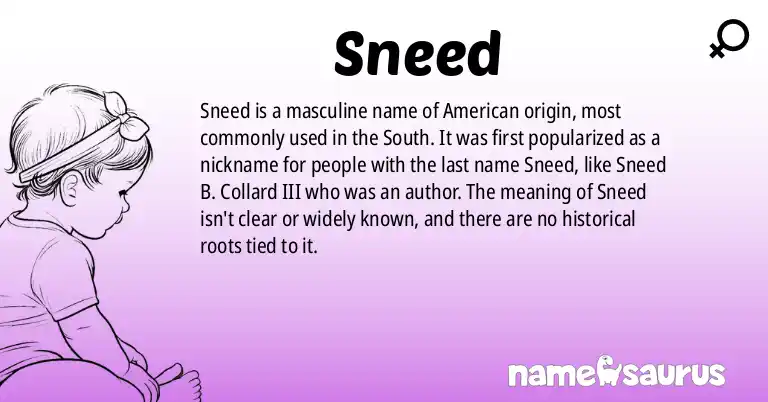 Infographic about Sneed name meaning, Sneed is a name from American (South) origin(s).