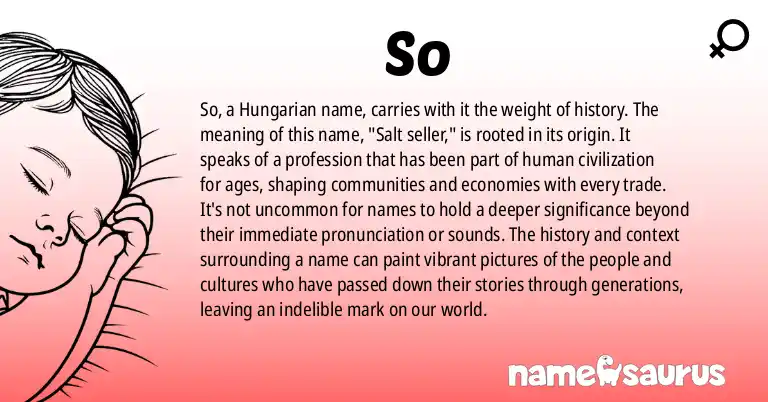 Infographic about So name meaning, So is a name from Hungarian origin(s).