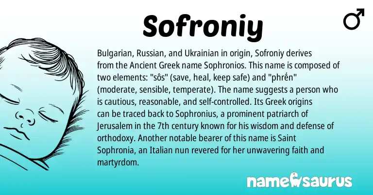 Infographic about Sofroniy name meaning, Sofroniy is a name from Ukrainian, Bulgarian, Ancient Greek, Russian, Greek, Italian origin(s).