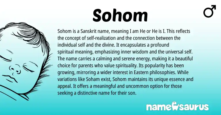 Infographic about Sohom name meaning, Sohom is a name from Indian, Sanskrit origin(s).
