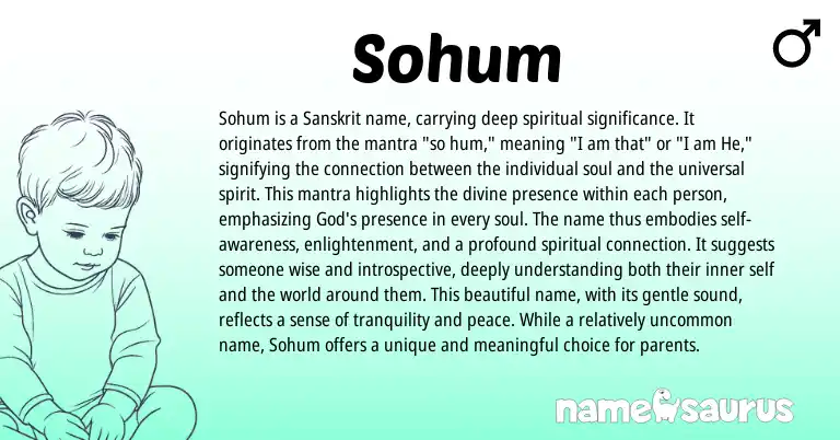 Infographic about Sohum name meaning, Sohum is a name from Indian, Sanskrit origin(s).