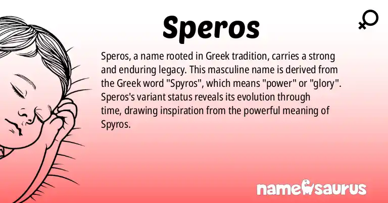 Infographic about Speros name meaning, Speros is a name from Greek origin(s).