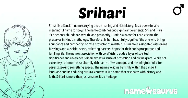 Infographic about Srihari name meaning, Srihari is a name from Indian, Hindu, Sanskrit origin(s).