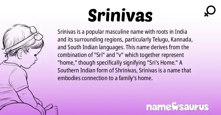 Infographic about Srinivas name meaning, Srinivas is a name from Indian, Telugu, Kannada, Tamil origin(s).