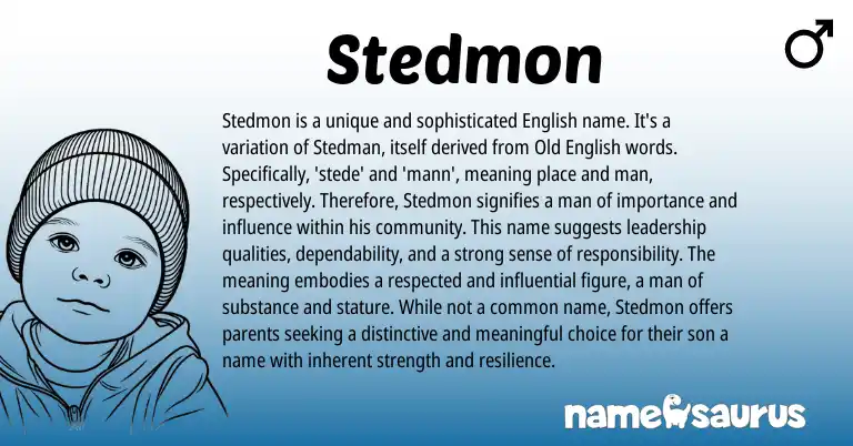 Infographic about Stedmon name meaning, Stedmon is a name from English origin(s).