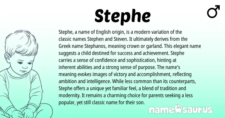 Infographic about Stephe name meaning, Stephe is a name from Greek origin(s).