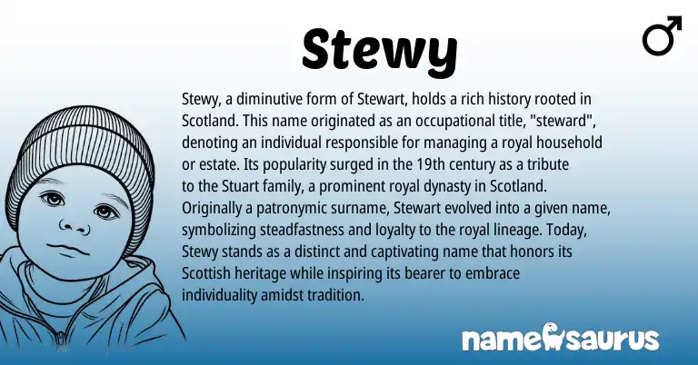 Infographic about Stewy name meaning, Stewy is a name from Scottish origin(s).