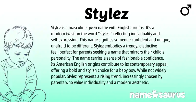 Infographic about Stylez name meaning, Stylez is a name from English origin(s).