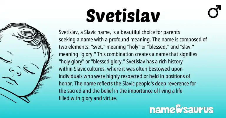 Infographic about Svetislav name meaning, Svetislav is a name from Slavic origin(s).