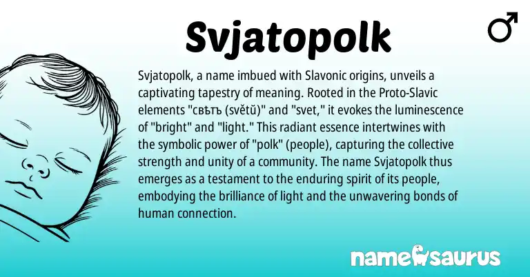 Infographic about Svjatopolk name meaning, Svjatopolk is a name from Slavic origin(s).