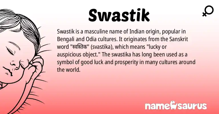 Infographic about Swastik name meaning, Swastik is a name from Indian, Bengali, Odia origin(s).