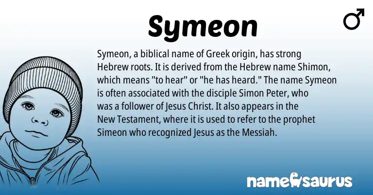 Infographic about Symeon name meaning, Symeon is a name from Hebrew, Greek origin(s).
