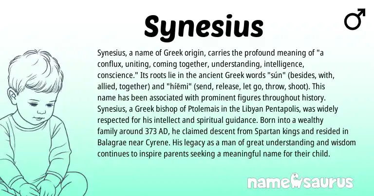 Infographic about Synesius name meaning, Synesius is a name from Greek origin(s).