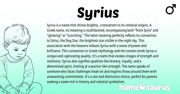 Infographic about Syrius name meaning, Syrius is a name from Latin, Greek origin(s).