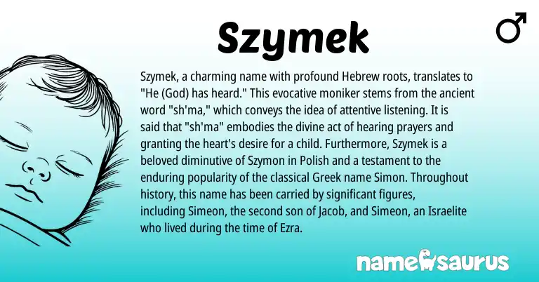 Infographic about Szymek name meaning, Szymek is a name from Polish, Hebrew, Greek origin(s).