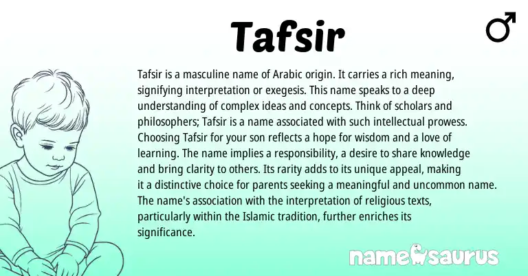 Infographic about Tafsir name meaning, Tafsir is a name from Arabic origin(s).