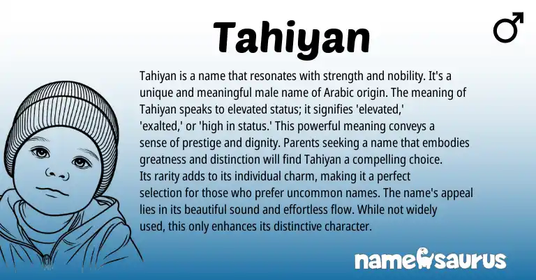 Infographic about Tahiyan name meaning, Tahiyan is a name from Arabic origin(s).