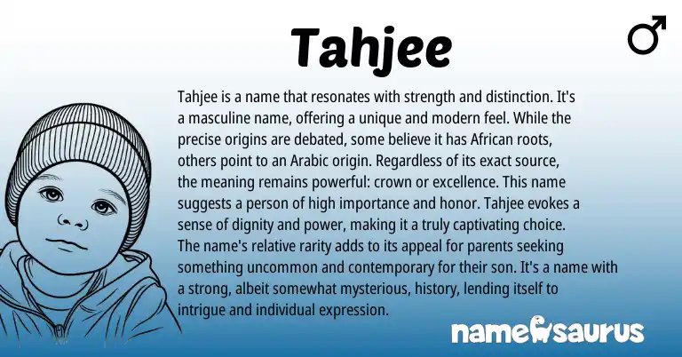 Infographic about Tahjee name meaning, Tahjee is a name from Arabic origin(s).