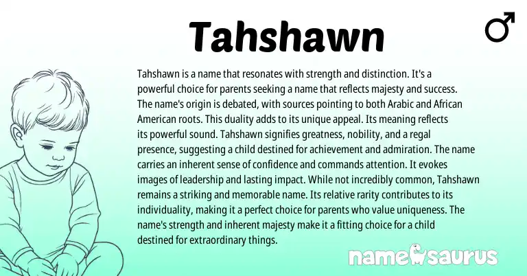 Infographic about Tahshawn name meaning, Tahshawn is a name from Arabic, American origin(s).