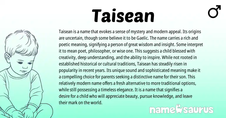 Infographic about Taisean name meaning, Taisean is a name from Gaelic origin(s).