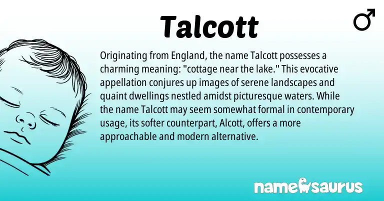 Infographic about Talcott name meaning, Talcott is a name from England origin(s).