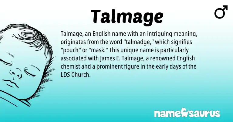 Infographic about Talmage name meaning, Talmage is a name from English origin(s).
