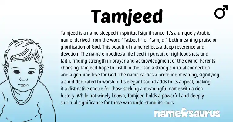 Infographic about Tamjeed name meaning, Tamjeed is a name from Arabic origin(s).