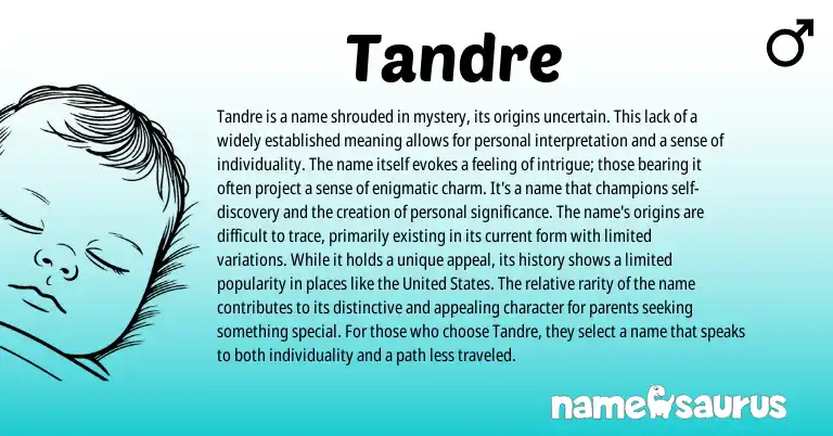 Infographic about Tandre name meaning, Tandre is a name from Other origin(s).