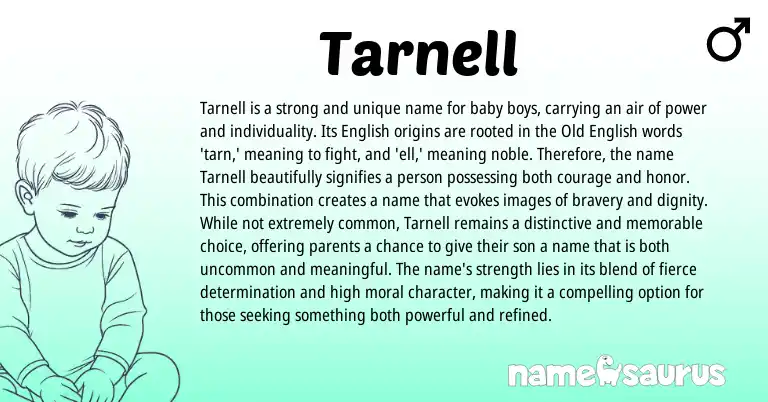 Infographic about Tarnell name meaning, Tarnell is a name from English origin(s).